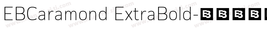 EBCaramond ExtraBold字体转换